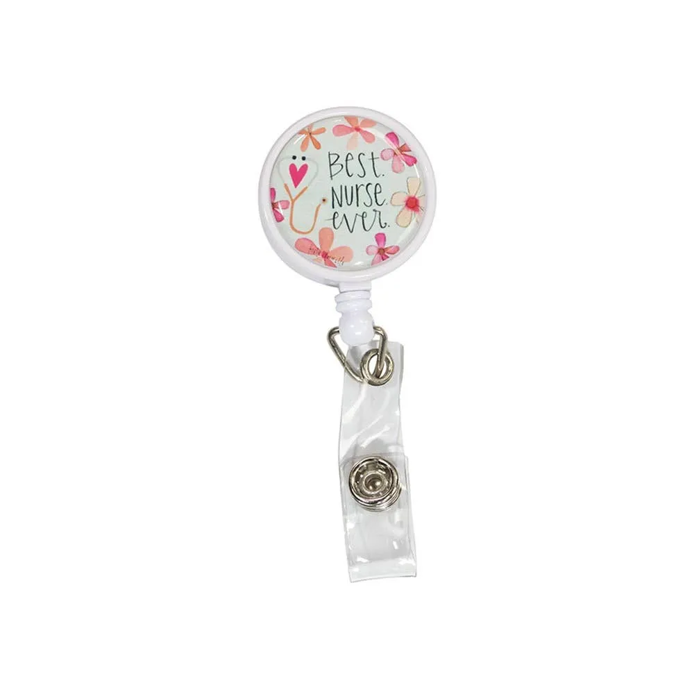 Best Nurse Ever Badge Reel