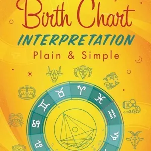 Birthchart Interpretation Plain & Simple