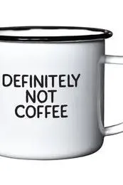 Definitely Not Coffee Mug