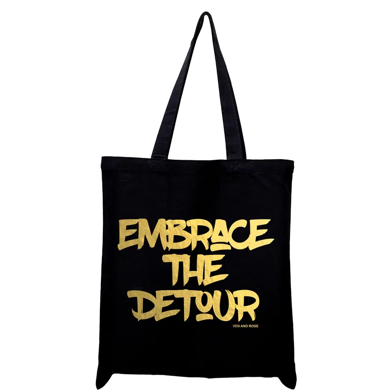 Embrace The Detour Tote Bag