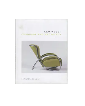 Kem Weber, Designer and Architect — Christopher Long