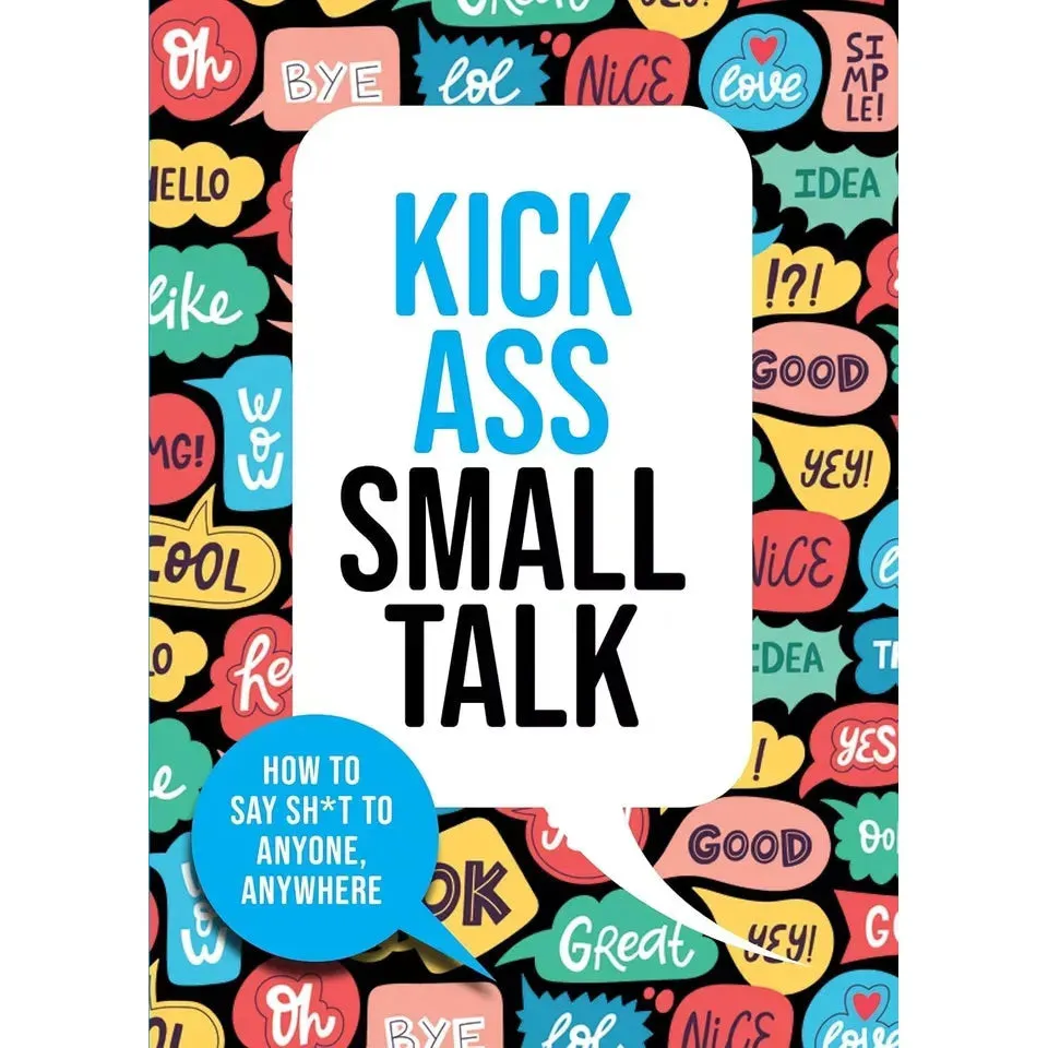 Kick Ass Small Talk, How to Talk to Anyone,Zen Art of Dealing Difficult 3 Books Set