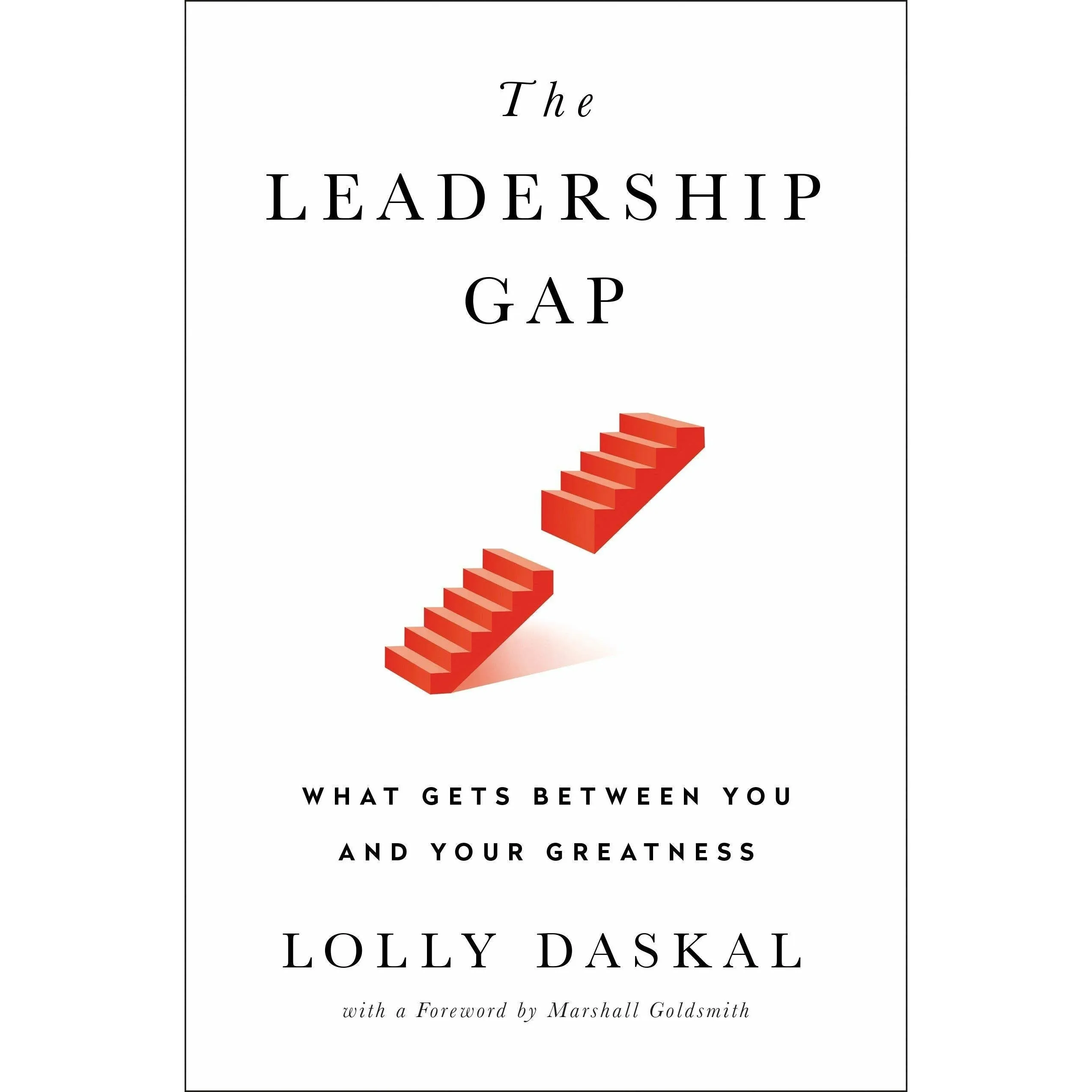 Leadership Gap,Drive Daniel Pink, The Leader Who Had No Title, Emotional Intelligence, Working with Emotional Intelligence 5 Books Collection Set