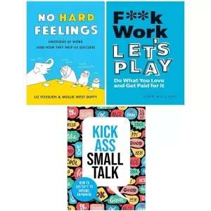 No Hard Feelings, Kick Ass Small Talk, F k Work Let's Play John Spencer 3 Books Set