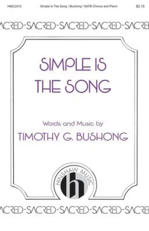 SIMPLE IS THE SONG 2 PART MIXED