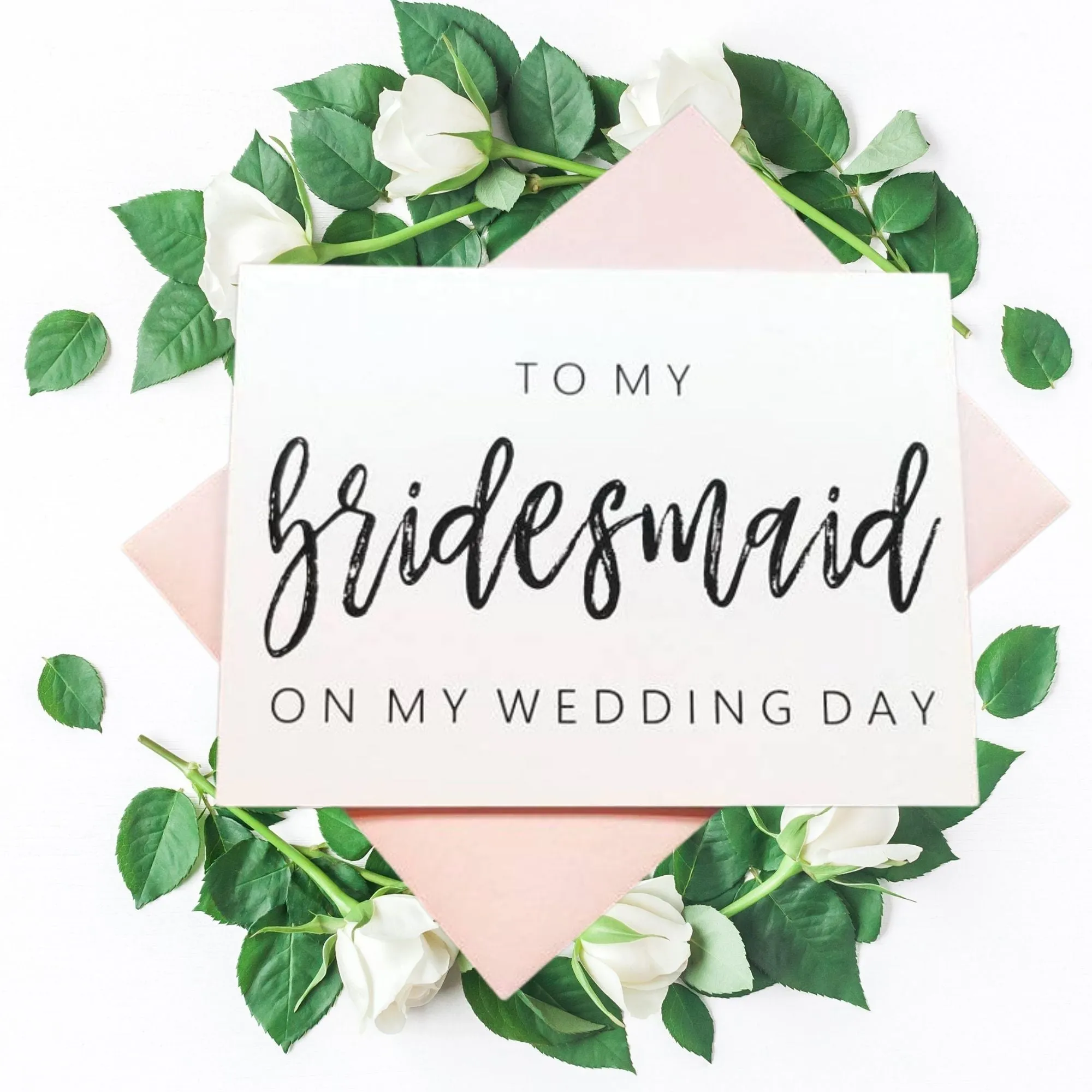 To My Bridesmaid