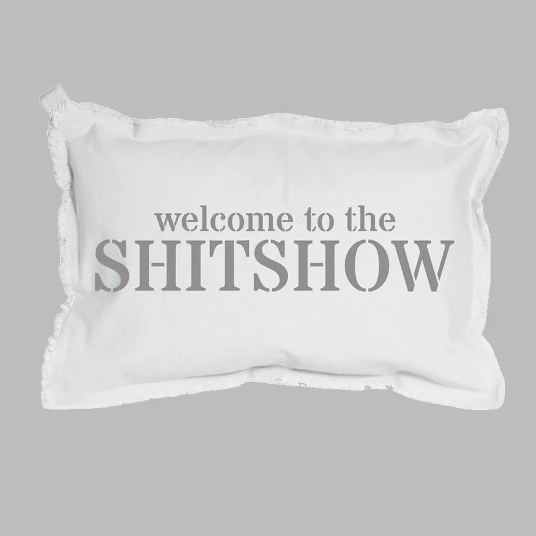 Welcome To The Shitshow Lumbar Pillow