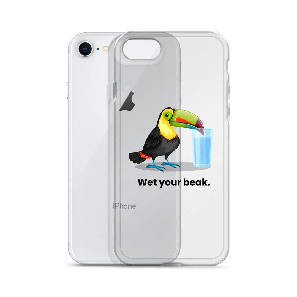 Wet Your Beak (BLACK text) iPhone Case