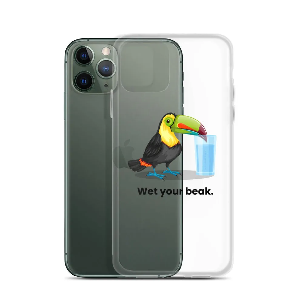 Wet Your Beak (BLACK text) iPhone Case