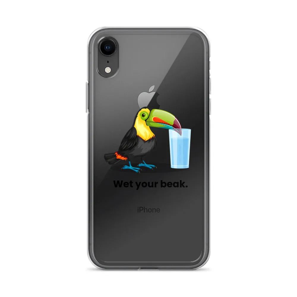 Wet Your Beak (BLACK text) iPhone Case