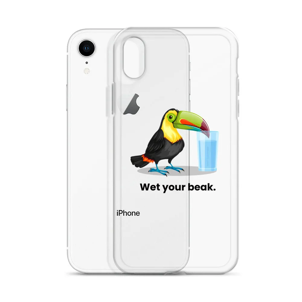 Wet Your Beak (BLACK text) iPhone Case