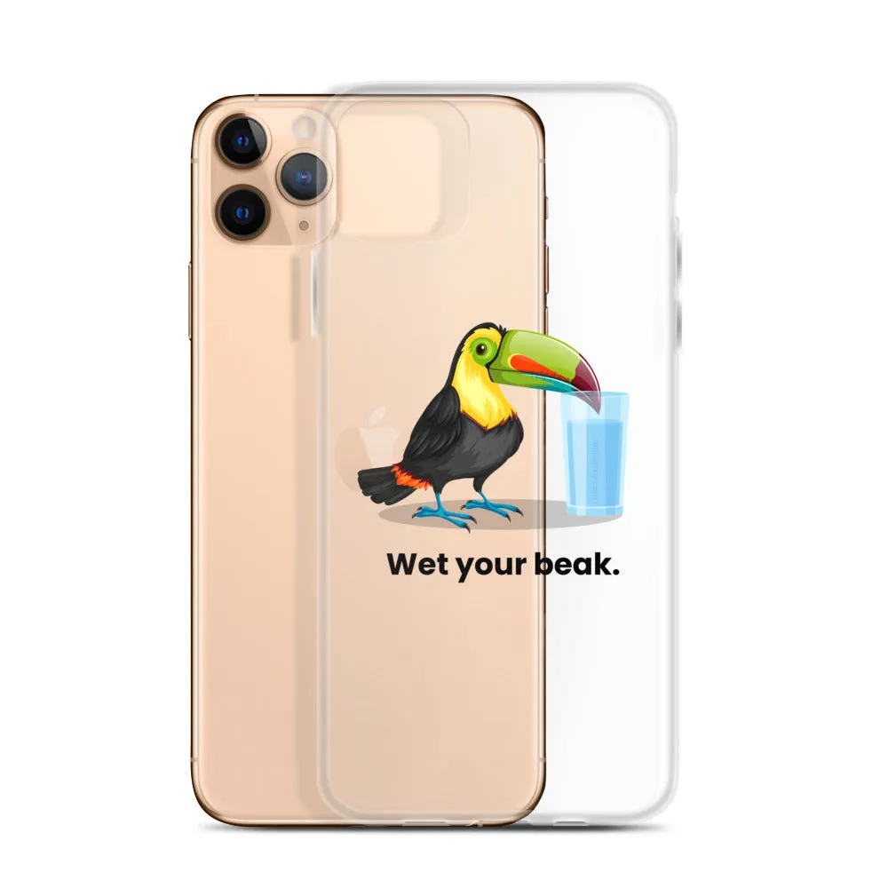 Wet Your Beak (BLACK text) iPhone Case