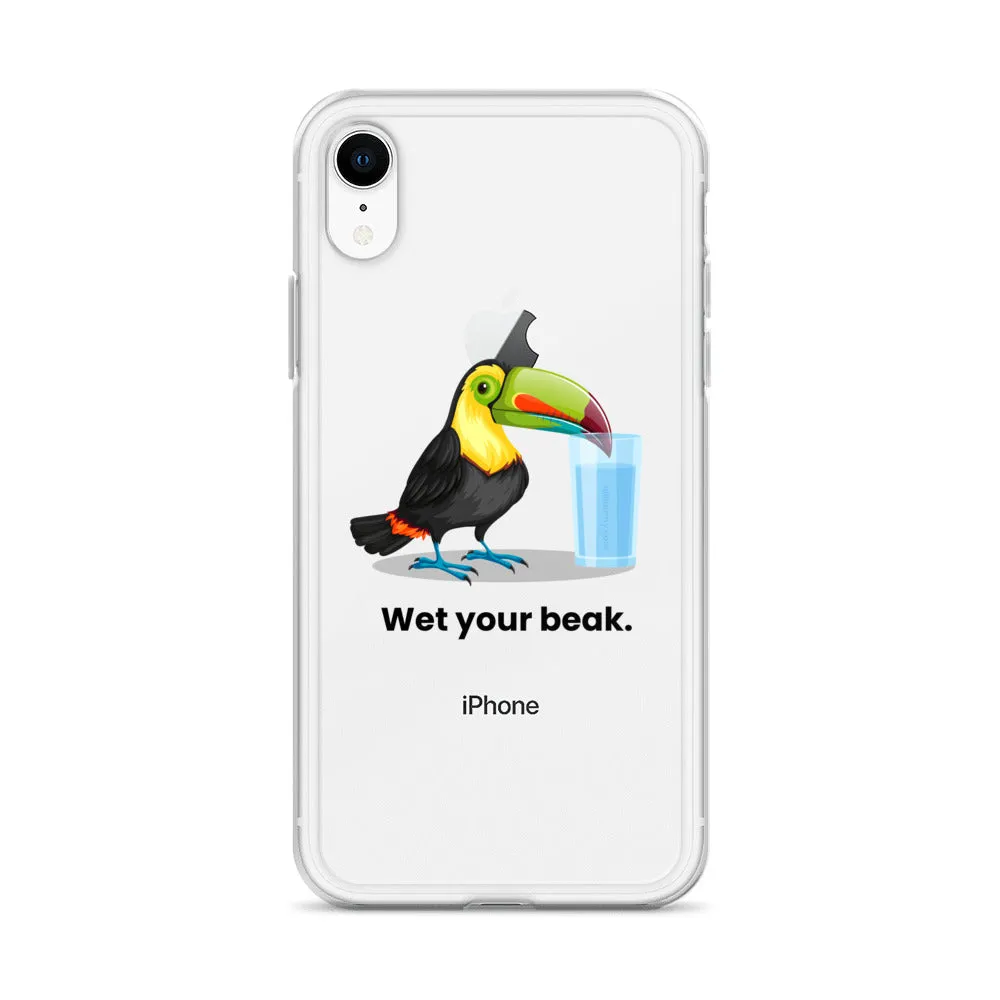 Wet Your Beak (BLACK text) iPhone Case