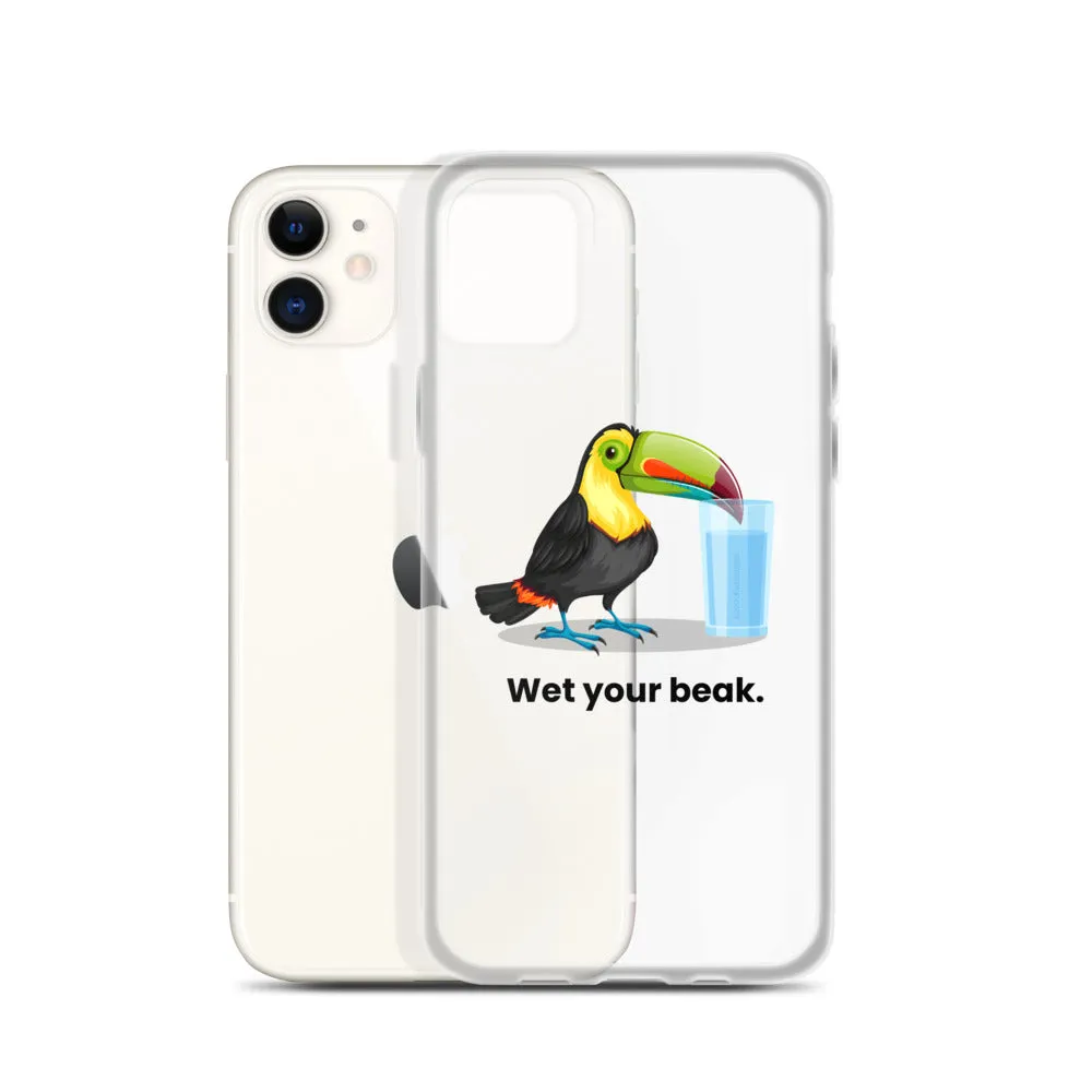 Wet Your Beak (BLACK text) iPhone Case