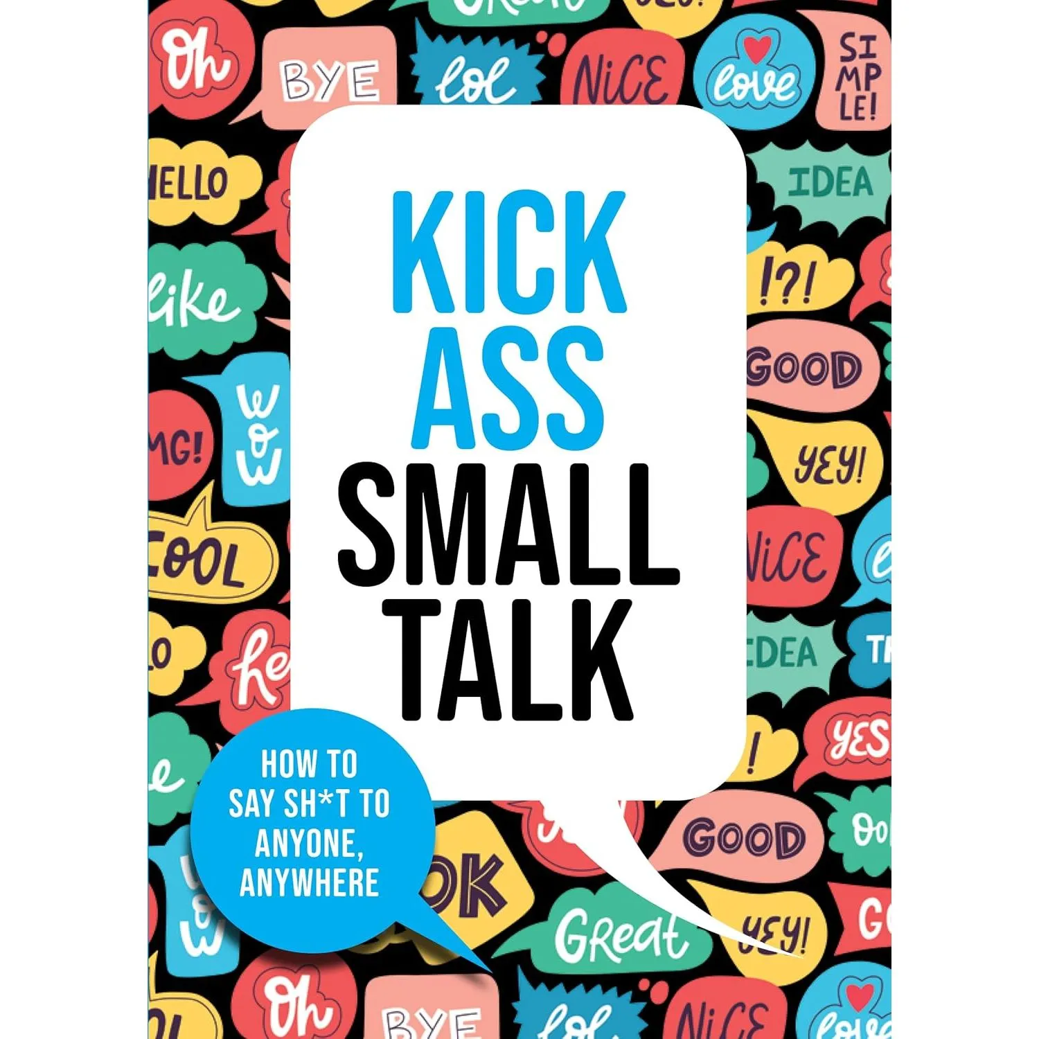 What They Don't Teach You About Money, Kick Ass Small Talk & Radical Candor 3 Books Set